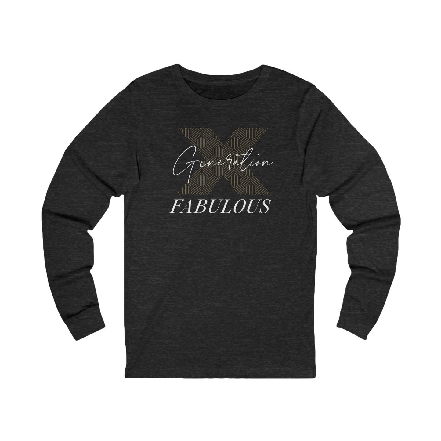 Generation X Fabulous Long Sleeve Tee