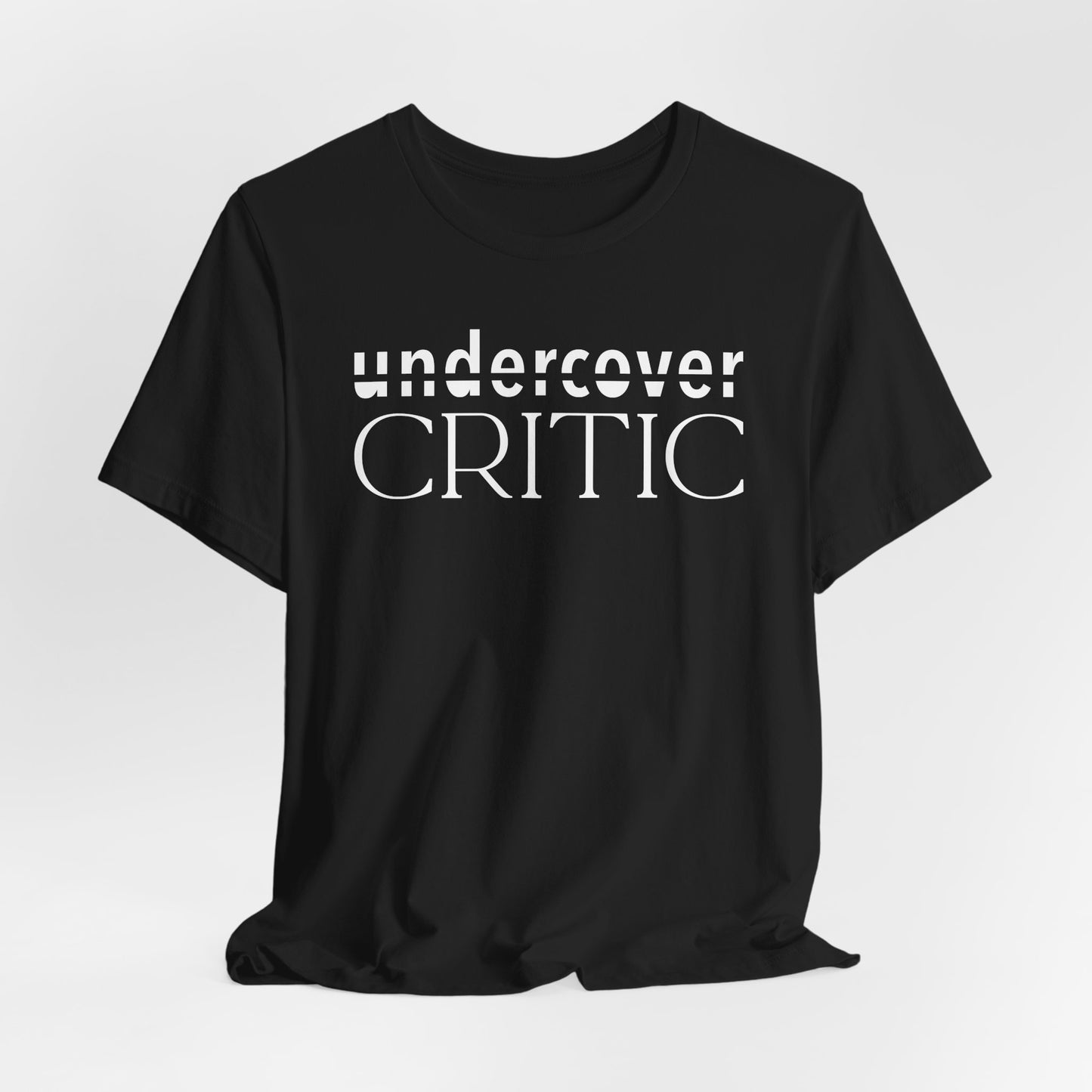 Undercover Critic T-Shirt