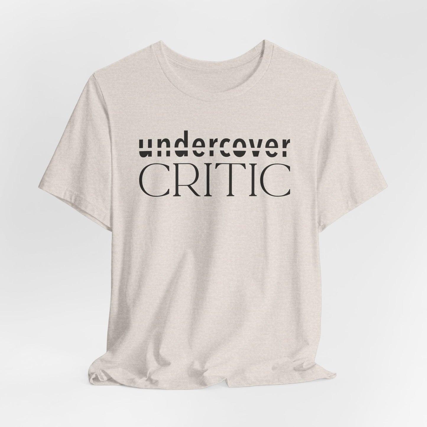 Undercover Critic T-Shirt