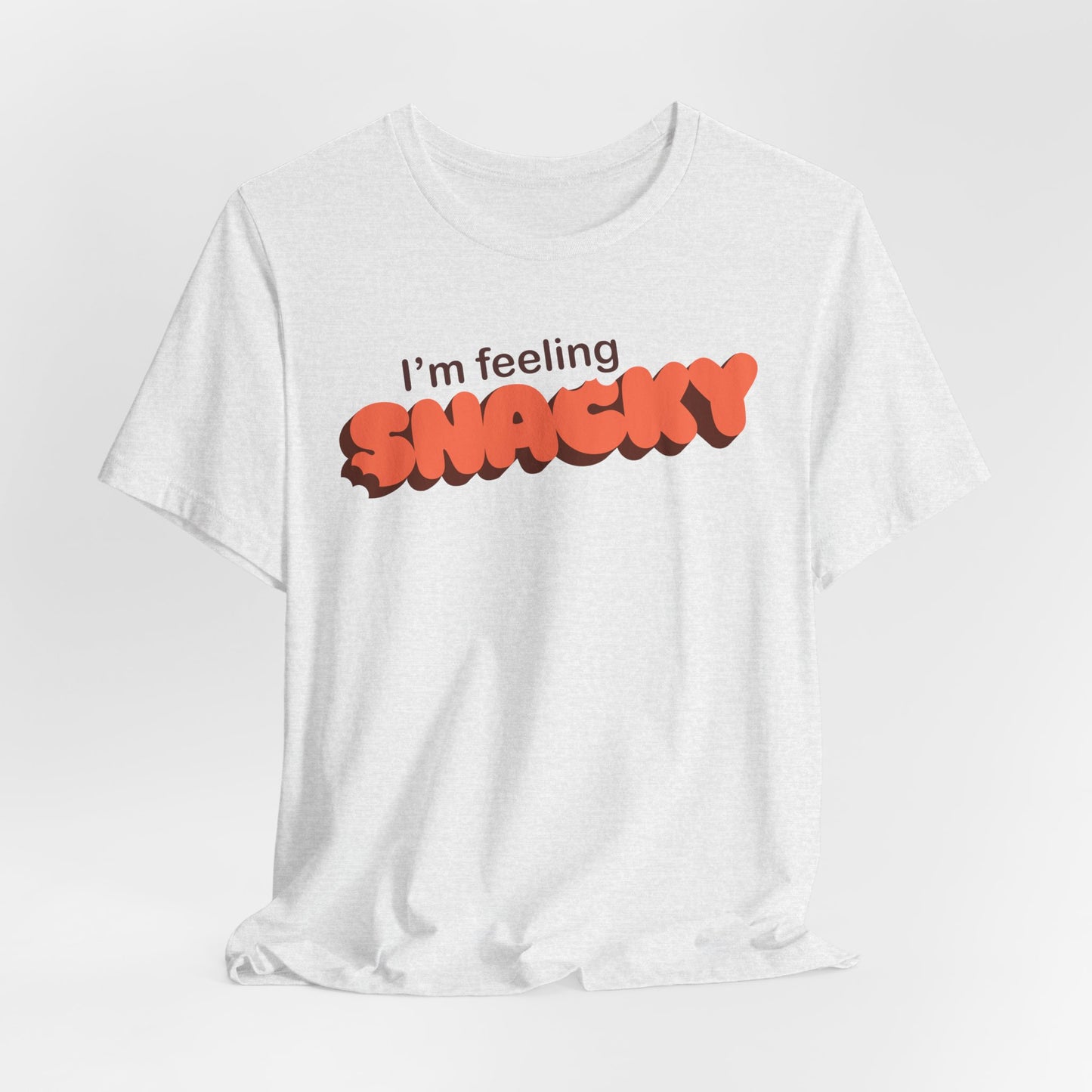 I’m Feeling Snacky T-Shirt