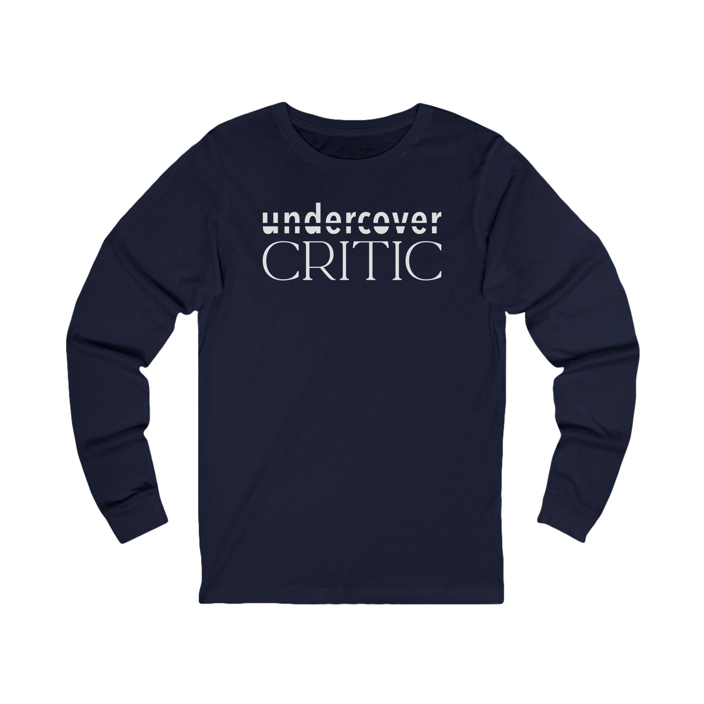 Undercover Critic Long Sleeve Tee