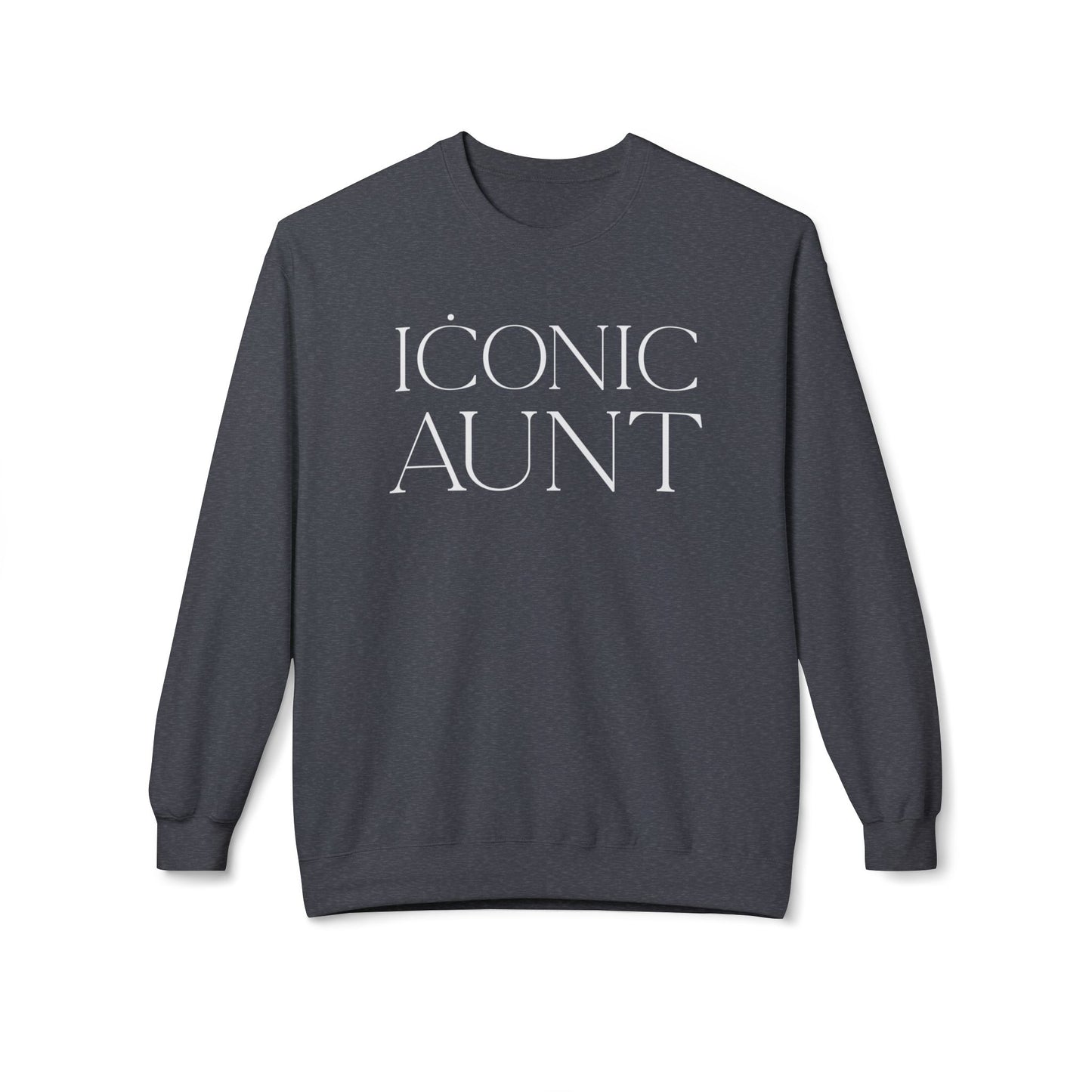 Iconic Aunt Midweight Fleece Sweatshirt