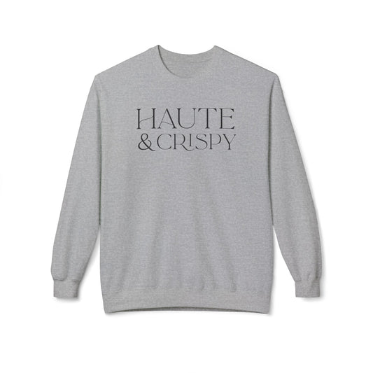 Haute & Crispy Midweight Fleece Sweatshirt