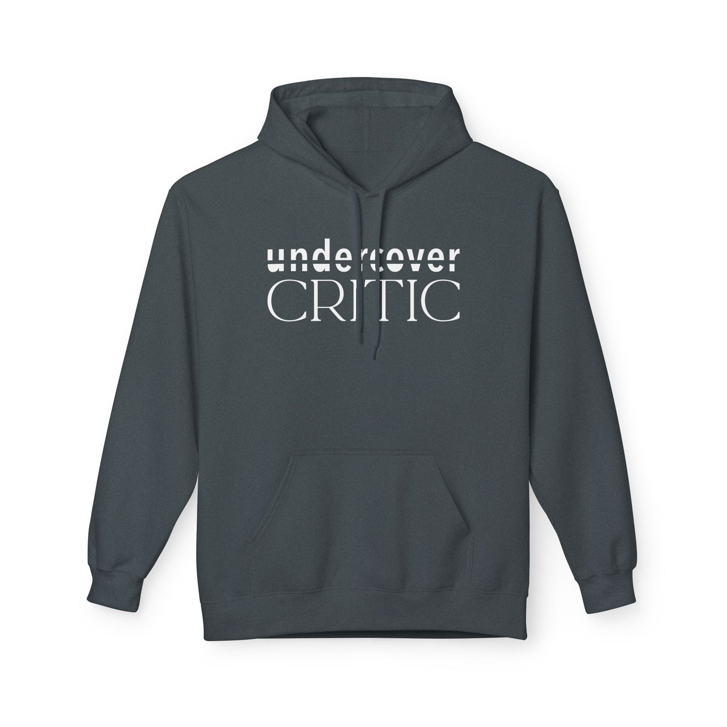 Undercover Critic Fleece Hoodie