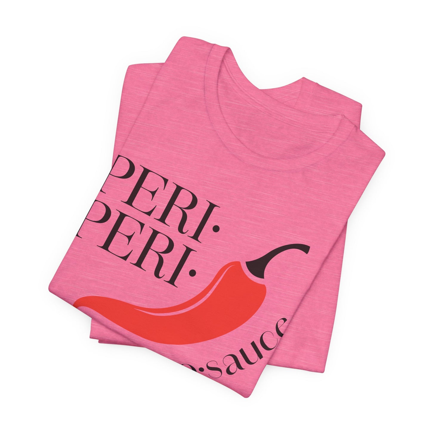 Peri Peri Meno-sauce Dash T-Shirt
