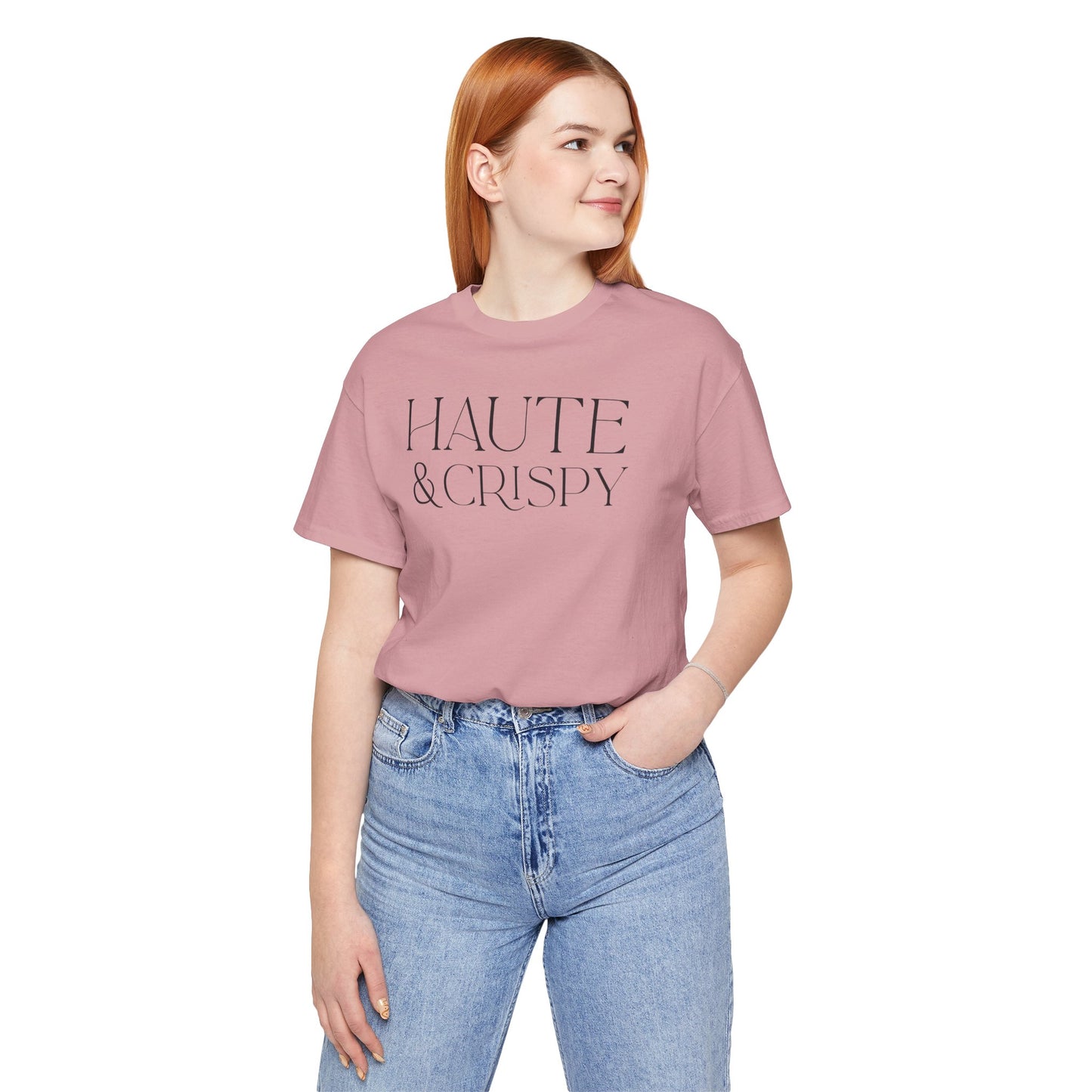 Haute & Crispy T-Shirt