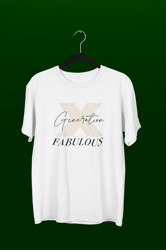 Generation X Fabulous T-Shirt