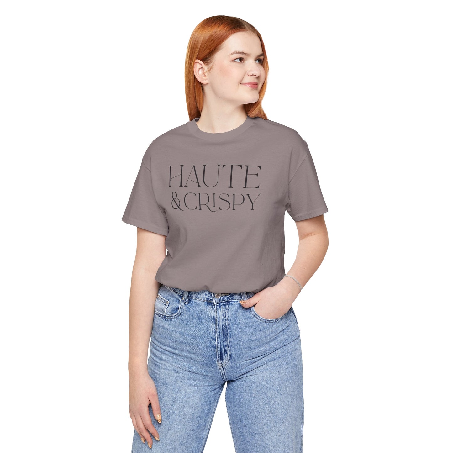 Haute & Crispy T-Shirt