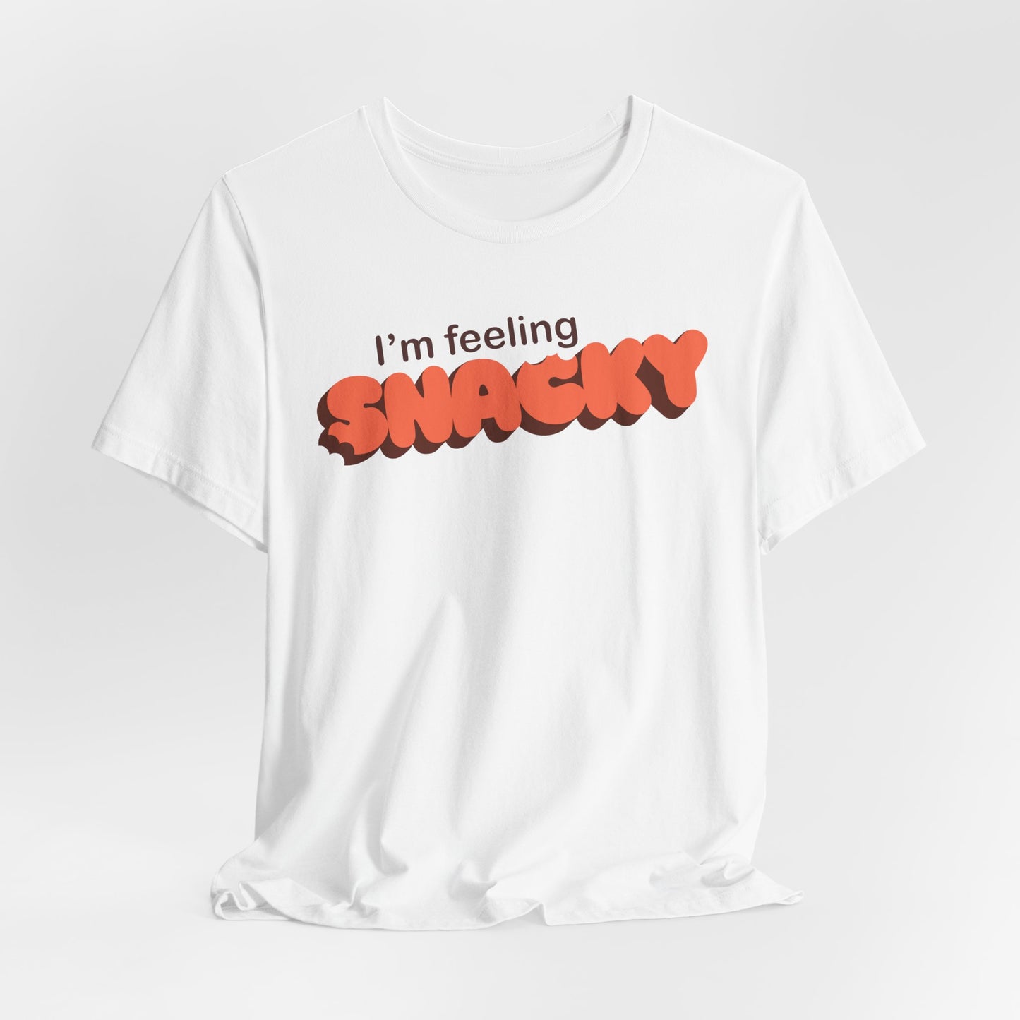 I’m Feeling Snacky T-Shirt