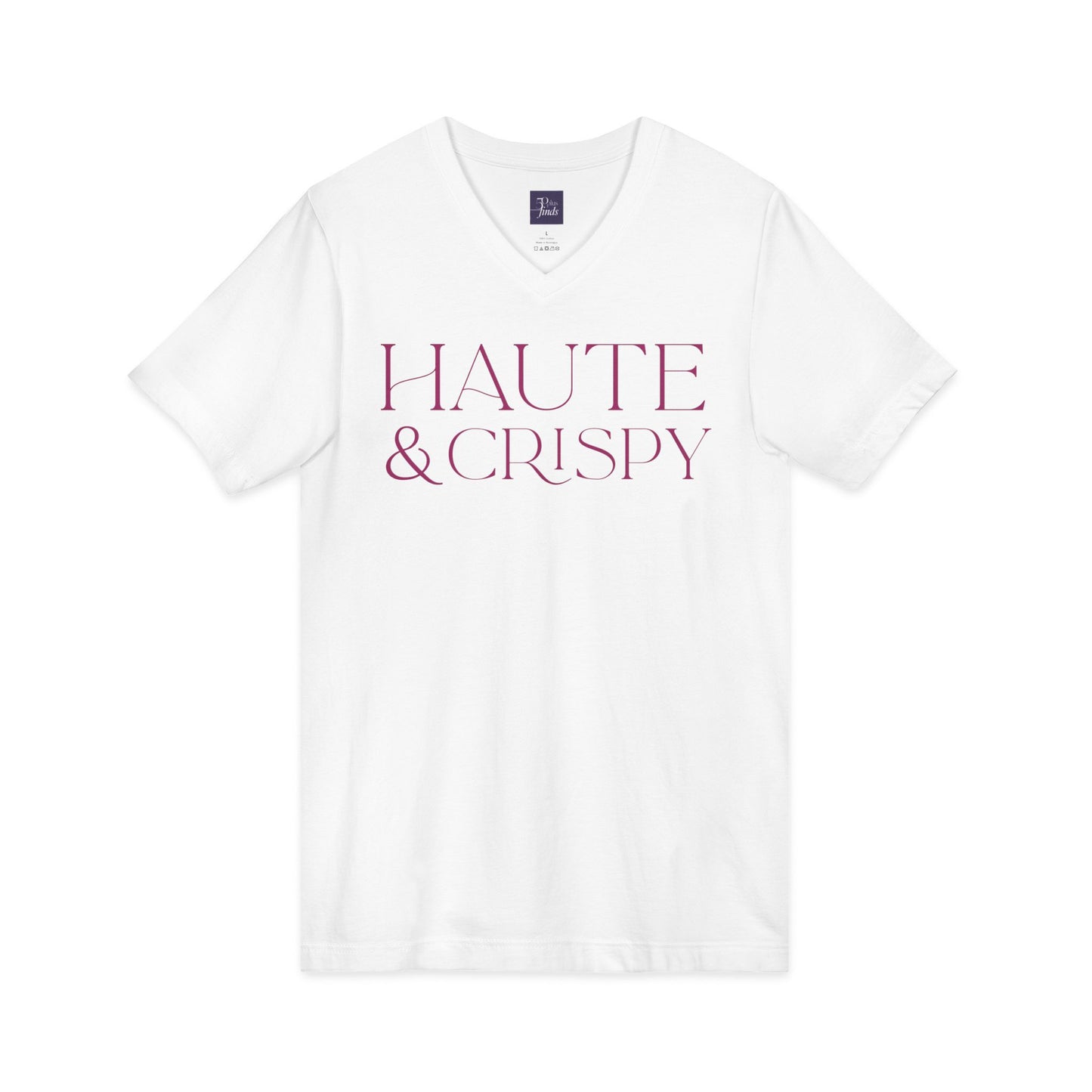 Haute & Crispy V-Neck Tee