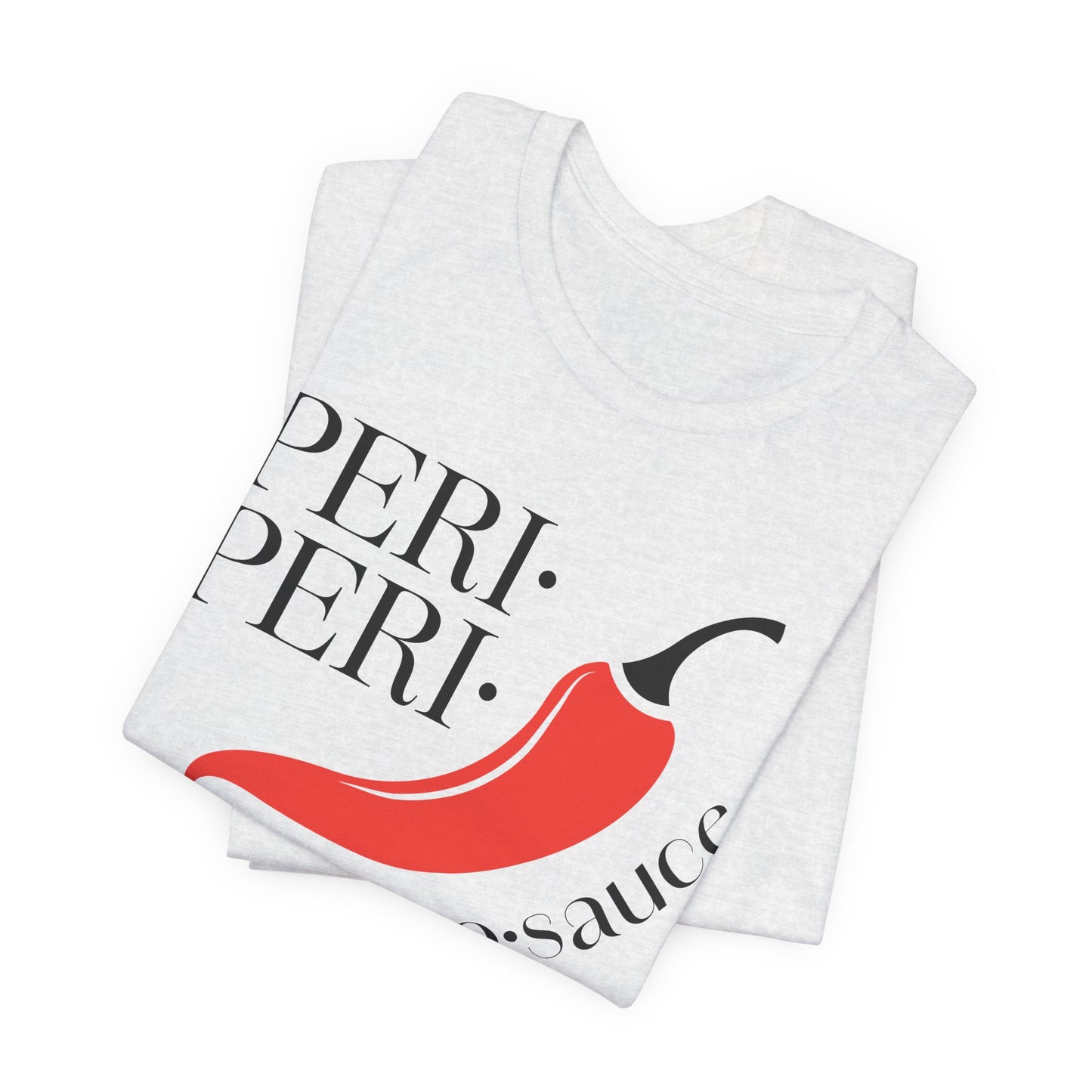 Peri Peri Meno-sauce Dash T-Shirt