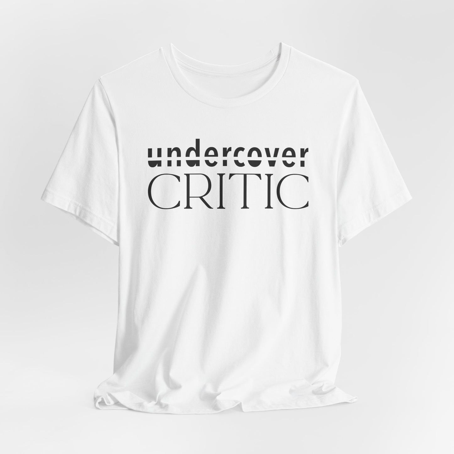 Undercover Critic T-Shirt