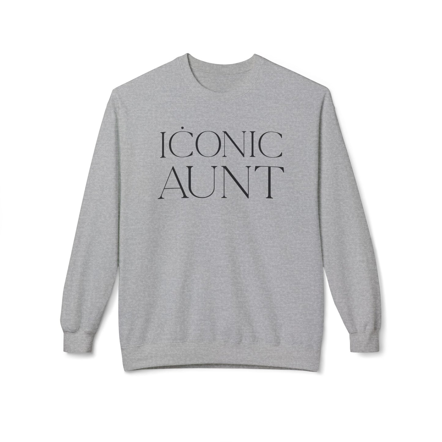 Iconic Aunt Midweight Fleece Sweatshirt