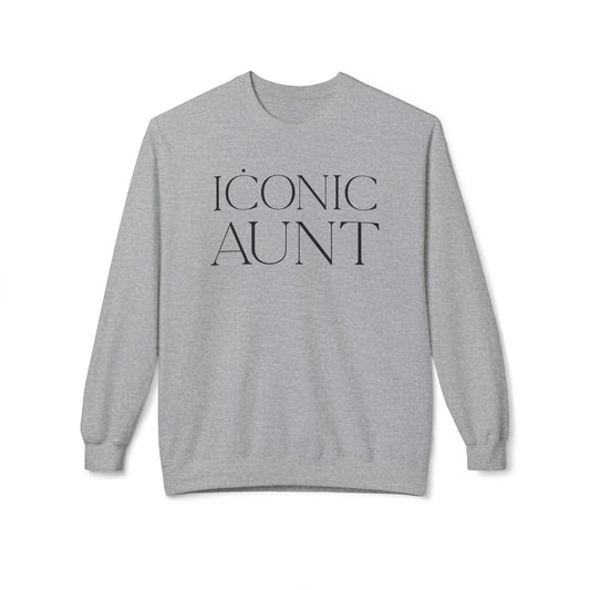 Iconic Aunt Midweight Fleece Sweatshirt