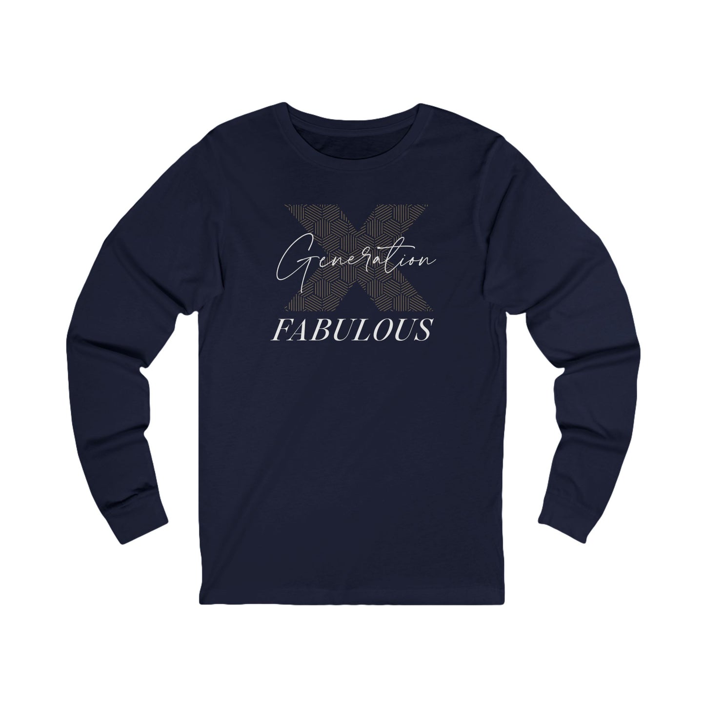 Generation X Fabulous Long Sleeve Tee