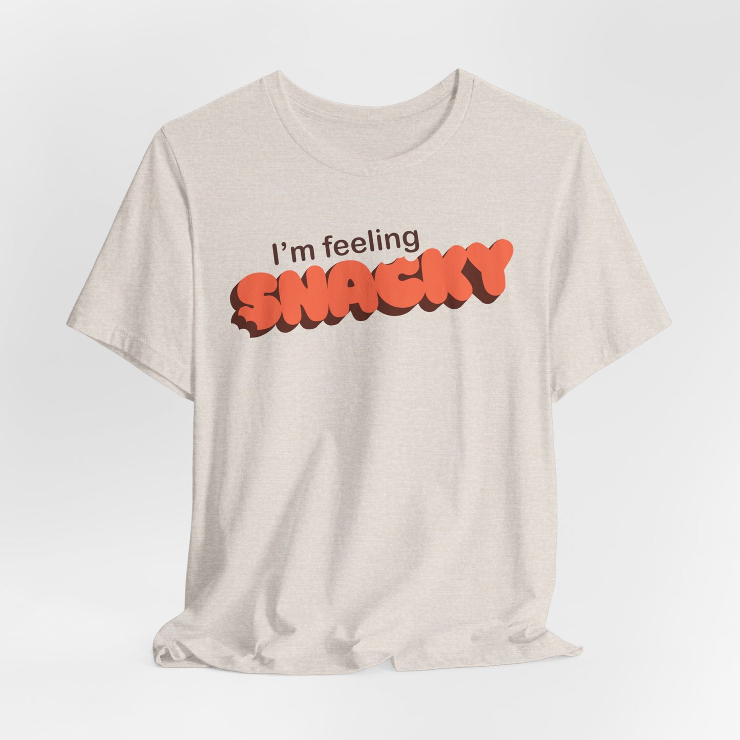 I’m Feeling Snacky T-Shirt
