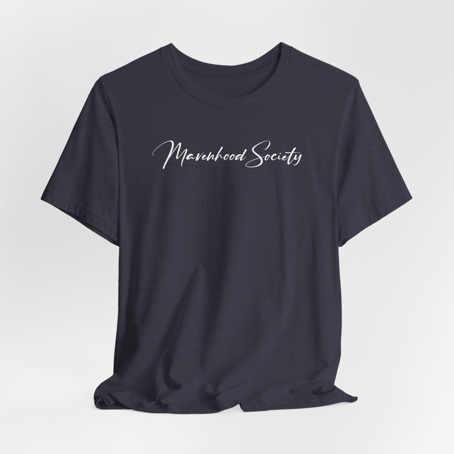 Mavenhood Society T-Shirt